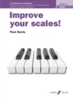 Improve your scales! Piano Grade 4 - Book