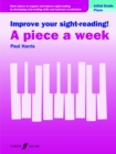 Improve your sight-reading! A piece a week Piano Initial Grade - eBook