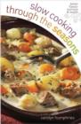Slow Cooking Through the Seasons - eBook