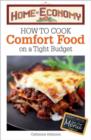 How to Cook Comfort Food on a Tight Budget - eBook
