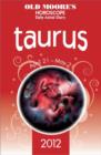 Old Moore's Horoscope 2012 Taurus - eBook