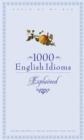 1000 English Idioms - eBook