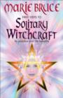 First Steps to Solitary Witchcraft - eBook