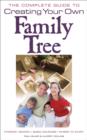 Complete Guide to Creating Your Own Family Tree - eBook