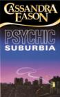 Psychic Suburbia - eBook