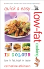 Quick and Easy Low-fat Cooking in Colour - eBook