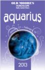 Old Moore's Horoscope 2013 Aquarius - eBook