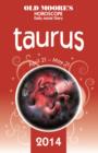 Old Moore's Horoscope and Astral Diary 2014 - Taurus - eBook