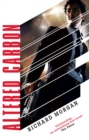Altered Carbon : Netflix Altered Carbon book 1 - Book