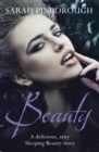 Beauty : The definitive dark romantasy retelling of Sleeping Beauty from the unmissable TALES FROM THE KINGDOMS series - eBook