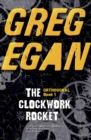 The Clockwork Rocket : Orthogonal Book One - eBook