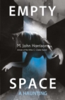 Empty Space : A Haunting - eBook