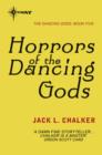 Horrors of the Dancing Gods - eBook