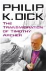 The Transmigration of Timothy Archer - Book