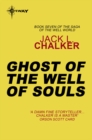 Ghost of the Well of Souls - eBook