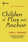 Children of Flux and Anchor - eBook