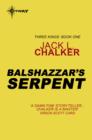 Balshazzar's Serpent - eBook