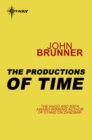 The Productions of Time - eBook