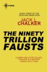 The Ninety Trillion Fausts - eBook