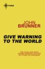Give Warning to the World - eBook