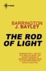 The Rod of Light : The Soul of the Robot Book 2 - eBook