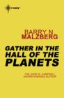 Gather in the Hall of the Planets - eBook