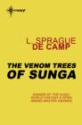 The Venom Trees of Sunga - eBook