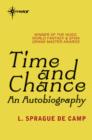 Time and Chance : An Autobiography - eBook