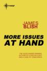 More Issues At Hand - eBook