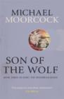 Son of the Wolf : Book Three of Elric: The Moonbeam Roads - eBook