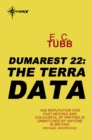 The Terra Data : The Dumarest Saga Book 22 - eBook