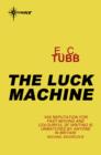 The Luck Machine - eBook