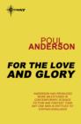 For Love and Glory - eBook