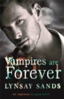 Vampires are Forever : Book Eight - Book