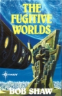 The Fugitive Worlds : Land and Overland Book 3 - eBook