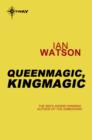 Queenmagic, Kingmagic - eBook