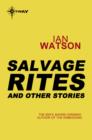 Salvage Rites: And Other Stories - eBook