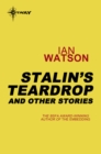 Stalin's Teardrops: And Other Stories - eBook