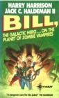 Bill, the Galactic Hero: Planet of the Zombie Vampires - eBook