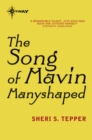 The Song of Mavin Manyshaped - eBook