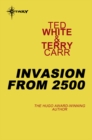 Invasion from 2500 - eBook