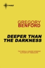 Deeper than the Darkness - eBook
