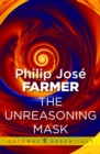 The Unreasoning Mask - eBook