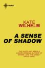 A Sense of Shadow - eBook