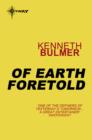 Of Earth Foretold - eBook