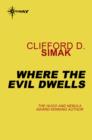 Where the Evil Dwells - eBook