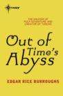 Out of Time's Abyss : Land That Time Forgot Book 3 - eBook