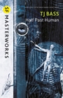 Half Past Human - Book