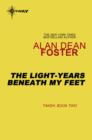 The Light-Years Beneath My Feet - eBook