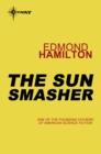 The Sun Smasher - eBook